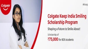 Colgate Keep India Smiling Scholarship Program 2024