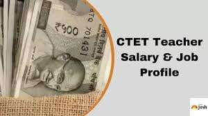 CBSE CTET Teacher Salary Package