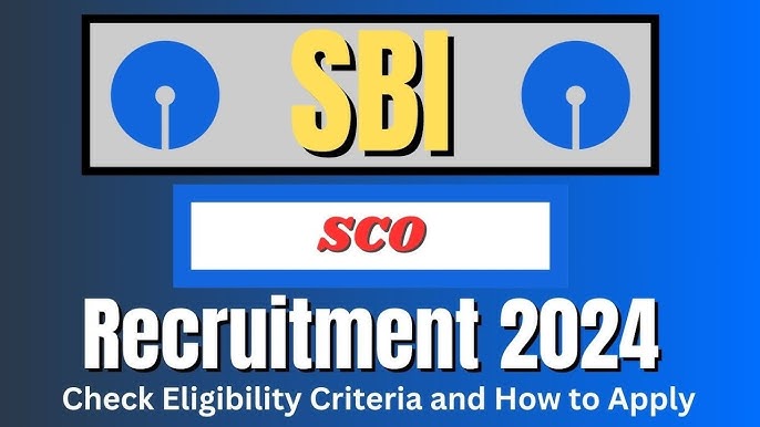 SBI SCO New Vacancy Online Form 2024